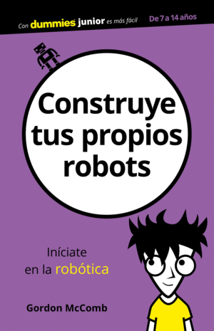 CONSTRUYE TUS PROPIOS ROBOTS DUMMIES