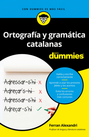 ORTOGRAFIA Y GRAMATICAS CATALANAS PARA DUMMIES