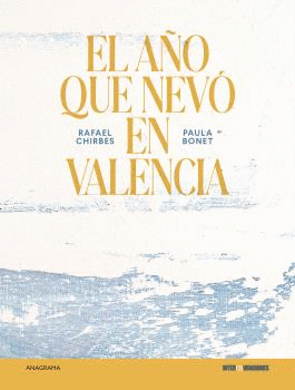 EL AO QUE NEV EN VALENCIA
