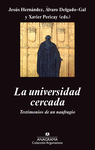 LA UNIVERSIDAD CERCADA