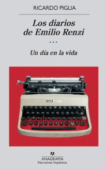 LOS DIARIOS DE EMILIO RENZI (III)