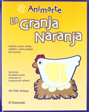 GRANJA NARANJA  LA