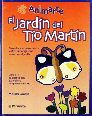 JARDIN DEL TIO MARTIN  EL