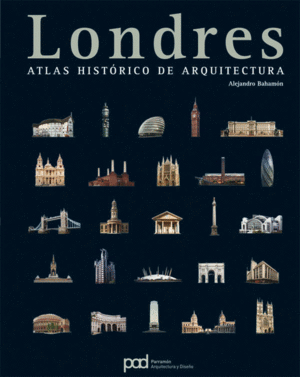 LONDRES  ATLAS HISTORICO DE ARQUITECTURA