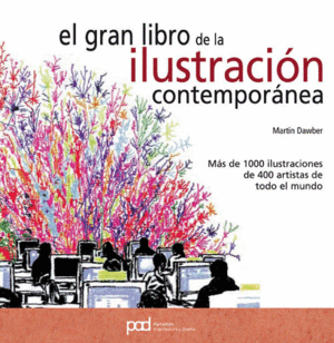 GRAN LIBRO DE LA ILUSTRACION CONTEMPORANEA