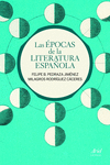 LAS EPOCAS DE LA LITERATURA ESPA�OLA