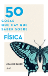 50 COSAS QUE HAY QUE SABER SOBRE FISICA