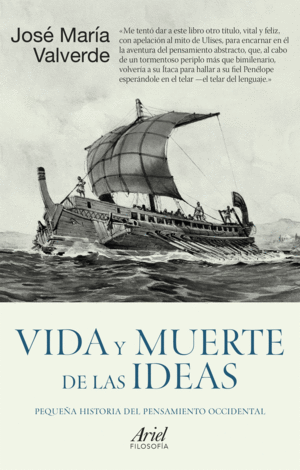 VIDA Y MUERTE DE LAS IDEAS