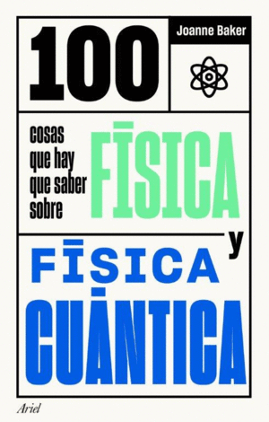 100 COSAS QUE HAY QUE SABER SOBRE FSICA Y FSICA CUNTICA