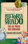 HISTORIA DEL MUNDO CON LOS TROZOS MS CODICIADOS