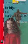 HIJA DEL ESPANTAPAJAROS  LA