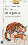 FUERZA DE LA GACELA  LA