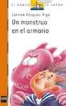 MONSTRUO EN EL ARMARIO  UN