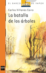 BATALLA DE LOS ARBOLES  LA