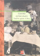 CUATRO ESTACIONES TEATRO PARA NI�OS