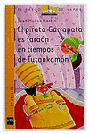 PIRATA GARRAPATA FARAON TIEMPOS TUTANKAM