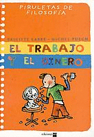 TRABAJO Y EL DINERO  EL