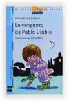 VENGANZA DE PABLO DIABLO  LA