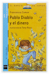 PABLO DIABLO Y EL DINERO