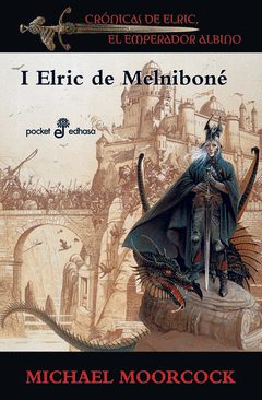 CRONICAS DE ELRIC 1 ELRIC DE MELNIBONE