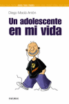 ADOLESCENTE EN MI VIDA  UN