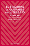 SINDROME DE QUEMARSE POR EL TRABAJO  ENFERMEDAD LABORAL