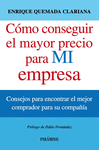 C�MO CONSEGUIR EL MAYOR PRECIO PARA MI EMPRESA