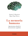 LA MEMORIA HUMANA  NEUROCIENCIA COGNITIVA DE LA MEMORIA