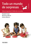 TODO UN MUNDO DE SORPRESAS ( 2 A 5 A�OS)