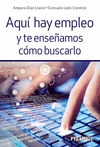 AQU� HAY EMPLEO Y TE ENSE�AMOS C�MO BUSCARLO