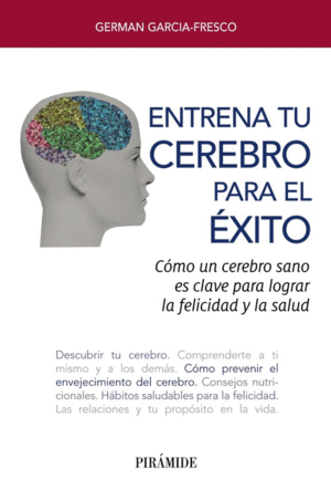 ENTRENA TU CEREBRO PARA EL XITO