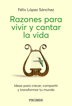 RAZONES PARA VIVIR Y CANTAR LA VIDA