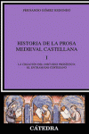 HISTORIA  DE LA PROSA  MEDIEVAL CASTELLANA 1