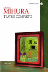 MIHURA TEATRO COMPLETO