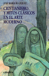 CRISTIANISMO Y MITOS CL�SICOS EN EL ARTE MODERNO