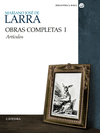 LARRA  OBRAS COMPLETAS VOLUMEN I