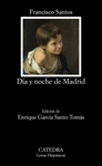 DA Y NOCHE DE MADRID