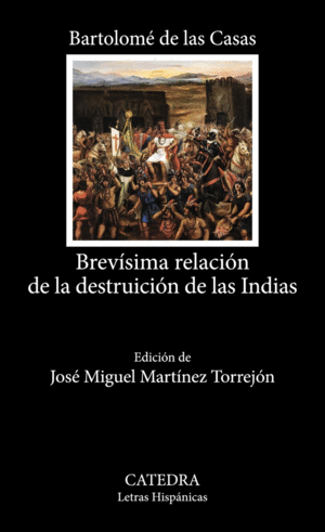 BREVSIMA RELACIN DE LA DESTRUICIN DE LAS INDIAS