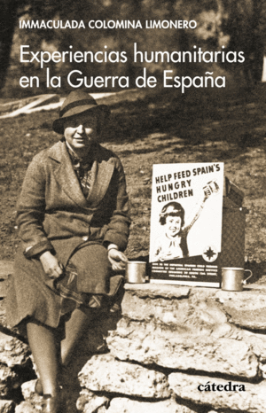 EXPERIENCIAS HUMANITARIAS EN LA GUERRA DE ESPAA