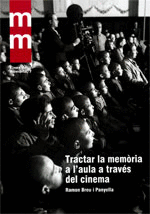 TRACTAR LA MEM�RIA A L'AULA A TRAV�S DEL CINEMA