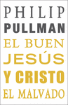 EL BUEN JESUS Y CRISTO MALVADO