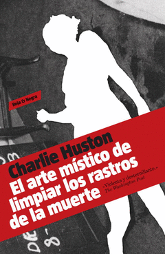 ARTE MISTICO DE LIMPIAR LOS RASTROS DE LA MUERTE, EL