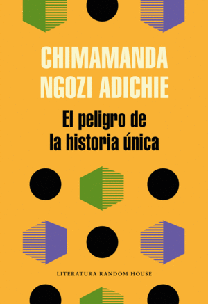 EL PELIGRO DE LA HISTORIA NICA