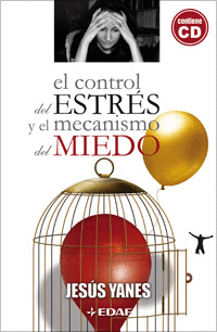 EL CONTROL DEL ESTRES Y EL MECANISMO DEL MIEDO
