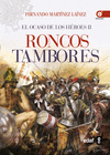 EL OCASO DE LOS HROES II - RONCOS TAMBORES