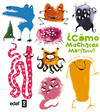 � C�MO MACHACAR MONSTRUOS ?