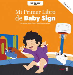 MI PRIMER LIBRO BABY SIGN VOLUMEN 2