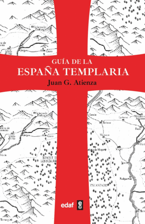 GUIA DE LA ESPAA TEMPLARIA