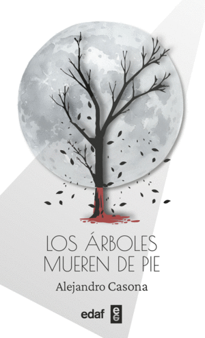 LOS RBOLES MUEREN DE PIE