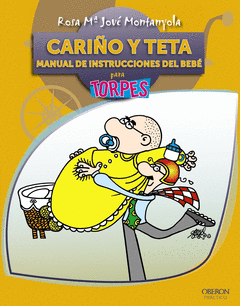 CARIO Y TETA MAN INSTRUCCIONES DEL BEBE PARA TORPES